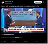 Screenshot 2025-06-21 at 11-32-55 (8) Disclose.tv on X NOW - U.S. bombing Iran will be like a Top Gun movie — Fox https __t.co_pCthyIHGzf _ X