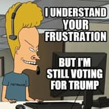 Beavis still Trump