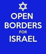 open borders for israel Poster