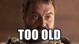 too old