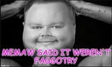jdfaggotmemaw