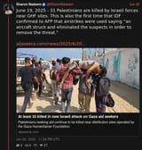 Screenshot 2025-06-23 at 03-04-17 Sharon Nadeem (@SharonNadeem) June 19 2025 - 31 Palestinians are killed by Israeli forces near GHF sites. This is also the first time that IDF confirmed to AFP that airstrikes were used saying “an aircraft stru[...]