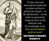 St. Clement of Alexandria Hell Faith Alone