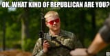 what kind of republican are ya