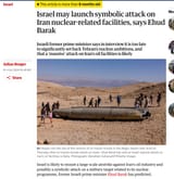 Screenshot 2025-06-23 at 18-34-27 Israel may launch symbolic attack on Iran nuclear-related facilities says Ehud Barak Israel The Guardian