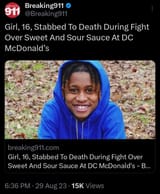 2023-08-29 Girl, 16, Stabbed To Death During Fight Over Sweet And Sour Sauce At DC McDonald&#039;s - @Breaking911 Twitter Tweet Blacks Dindus Niggers Sheboons Crime Violence Fast Food Chicken McNuggets