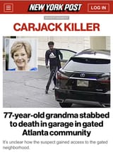 77-year-old grandma stabbed to death in garage in gated Atlanta community - New York Post Black on White crime Anti-White Hate
