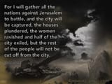 Zechariah 14-2 Gather All Nations Against Jerusalem gray