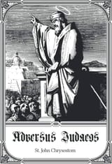 saint chrysostomos against the kikes