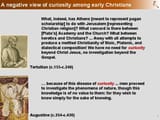 christians hate curiosity