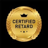 Certified Retard
