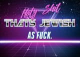 holy shit thats jewish as fuck