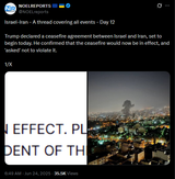 Israel-Iran - A thread covering all events - Day 12 24-06-2025 Trump declared a ceasefire agreement between Israel and Iran, set to begin today