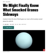 Screenshot 2024-04-30 at 11-18-08 We Might Finally Know What Smacked Uranus Sideways