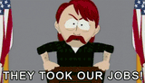 They-Took-Our-Jobs-South-Park-2589776077