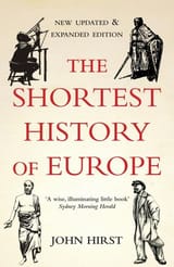 available on libgen Shortest History of Europe J Hirst