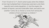 Enoch - Fallen Angels Begat Nephilim