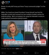Screenshot 2025-06-28 at 12-40-15 Acyn on X Brown So why did Trump put these “crazy communist judges” on the bench. Miller You heard you heard President Trump himself say that the federalist society and Leonard Leo has create[...]