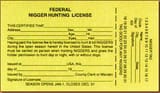 Nigger Hunting License
