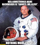 321neil-armstrongs-name-backwards-is-gnorts-mr-alien-nothing-more-to-say