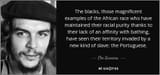quote-the-blacks-those-magnificent-examples-of-the-african-race-who-have-maintained-their-che-guevara-71-66-36