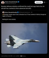 Russian defense ministry confirmed the crash but says that a Su-34 aircraft has crashed (a more advanced aircraft). 01-07-2025