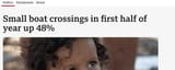 Screenshot 2025-07-01 at 21-03-39 Small boat crossings in first half of year up 48% - BBC News