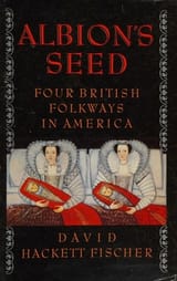 David_Hackett_Fischer_-_Albion&#039;s_Seed_Four_British_Folkways_in_America
