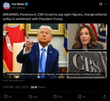 Screenshot 2025-07-01 at 21-27-20 Fox News on X BREAKING Paramount CBS forced to pay eight-figures change editorial policy in settlement with President Trump https __t.co_QWXX2heslo _ X