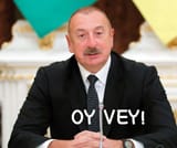 Ilham Aliyev president of Azerbaijan oy vey