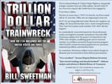 trillion-dollar-trainwreck