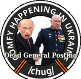 Putin Dead General Posting