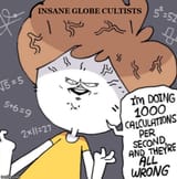 Math. Globies are stupid.