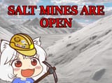 salt mines are open