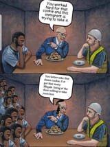 you better take the damn cookie Immigrants cheap labor undercutting wages