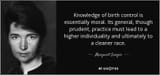 quote-knowledge-of-birth-control-is-essentially-moral-its-general-though-prudent-practice-margaret-sanger-65-18-66[1]