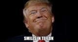 trump.smiles-in-teflon