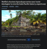 Netflix&#039;s Ancient Apocalypse series uses &#039;racist ideologies&#039;