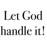 Let God handle it