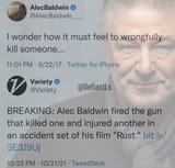 Alec Baldwin - I wonder how it must feel to wrongfully kill someone - Twitter Tweets @AlecBaldwIn__ @DefiantLs