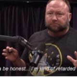 Alex Jones I&#039;m kinda retarded
