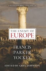The Enemy of Europe banned in west germany with every copy destroyed by the liberal world under the globalist american empire