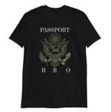 Passport Bro Shirt