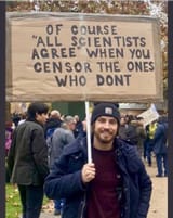 Of Course &#039;All Scientists Agree&#039; When You Censor The Ones Who Don&#039;t - &#039;Trust The Science&#039; Experts Censorship Orwellian