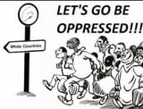 Lets Go Be Oppressed