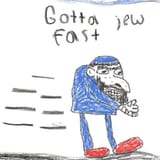 gotta jew fast