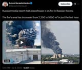 Russian media report that a warehouse is on fire in Russian Rostov. 08-07-2025 The fire&#039;s area has increased from 2,200 to 9,100 m²