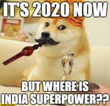 its-2020-now-but-where-is-india-superpower-doge