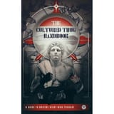 The Cultured Thug Handbook A Guide To Radical Right-Wing Thought