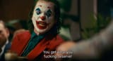 Joker You Get What You Fucking Deserve